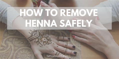 henna tattoo remover